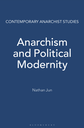 Anarchism and Political Modernity