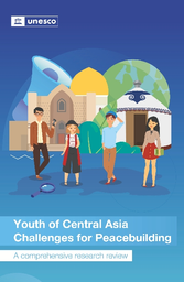 Youth of Central Asia, challenges for peacebuilding