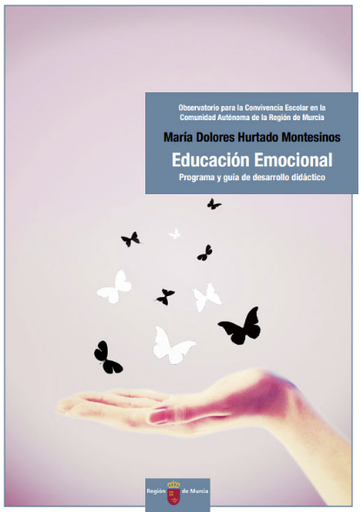 Educación Emocional: Programa y guía de desarrollo didáctico