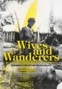 Wives and Wanderers in a New Guinea Highlands Society