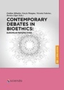 Contemporary Debates in Bioethics: European Perspectives