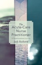 The Acute-Care Nurse Practitioner