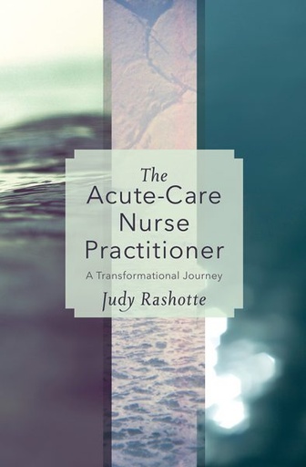 The Acute-Care Nurse Practitioner