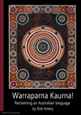 Warraparna Kaurna!