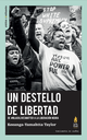 Un destello de libertad