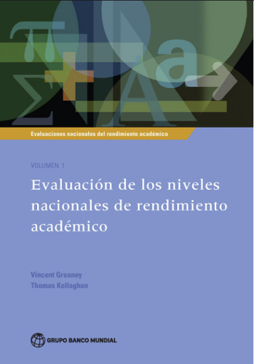 Evaluaciones Nacionales del Rendimiento Académico. Vol 1