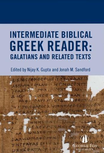 Intermediate Biblical Greek Reader: Galatians and Related Texts