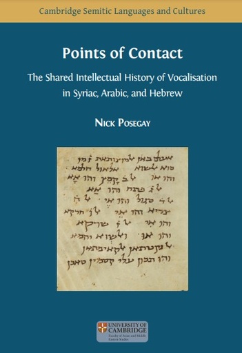 Points of Contact: The Shared Intellectual History of Vocalisation in Syriac, Arabic, and Hebrew