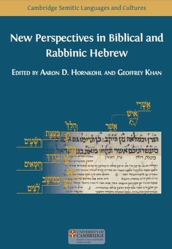 New Perspectives in Biblical and Rabbinic Hebrew