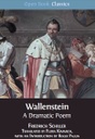 Wallenstein: A Dramatic Poem