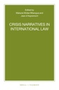 Crisis Narratives in International Law