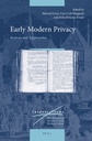 Early Modern Privacy