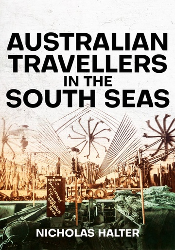 Australian Travellers in the South Seas