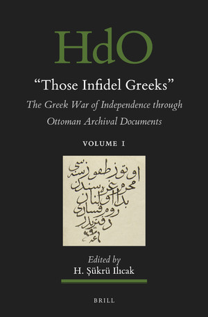 &quot;Those Infidel Greeks&quot; (2 vols.)