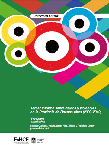 Tercer informe sobre delitos y violencias en la provincia de Buenos Aires 2009-2019