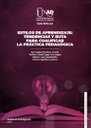 Estilos de aprendizaje: Tendencias y ruta para cualificar la práctica pedagógica