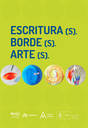 Escritura (s). Borde (s). Arte (s)