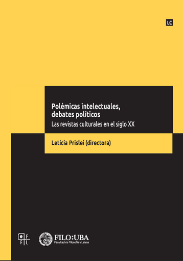 Polémicas intelectuales, debates políticos