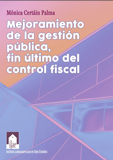 Mejoramiento de la gestión pública, fin último del control fiscal