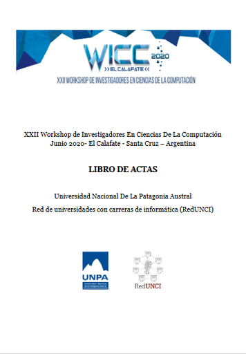 Actas del XXII Workshop de Investigadores en Ciencias de la Computación: WICC 2020