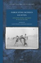 Fabricating Modern Societies: Education, Bodies, and Minds in the Age of Steel