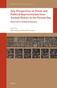 New Perspectives on Power and Political Representation from Ancient History to the Present Day