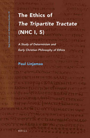 The Ethics of The Tripartite Tractate (NHC I, 5)