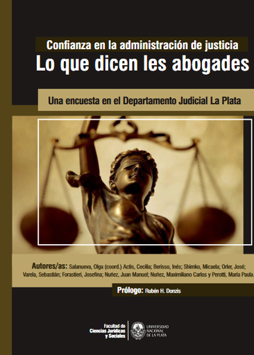 Confianza en la administración de justicia. Lo que dicen les abogades