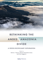 Rethinking the Andes-Amazonia Divide