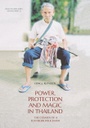 Power, Protection and Magic in Thailand