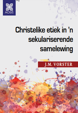 Christelike etiek in 'n sekulariserende samelewing