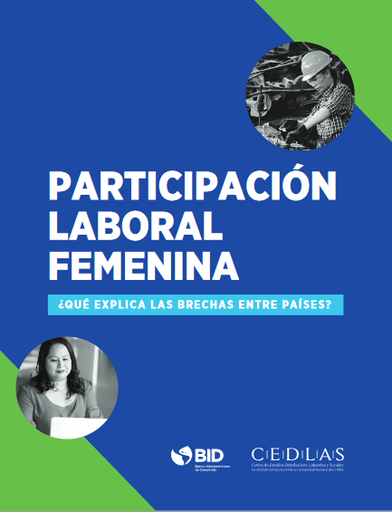 Participación laboral femenina: ¿qué explica las brechas entre países?