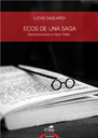 Ecos de una saga: aproximaciones a Harry Potter