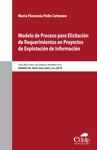 Modelo de Proceso para Elicitación de Requerimientos en Proyectos de Explotación de Información