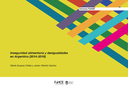 Inseguridad alimentaria y desigualdades en Argentina (2014-2018)