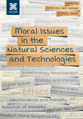 Moral Issues in the Natural Sciences and Technologies[