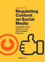 Regulating Content on Social Media