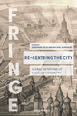 Re-Centring the City