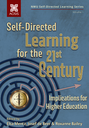 Self-Directed Learning for the 21st Century