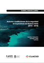 Actores e instituciones de la seguridad en la provincia de Buenos Aires (2010-2018)