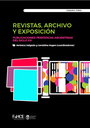 Revistas, archivo y exposición