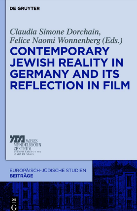 Contemporary Jewish Reality in Germany and Its Reflection in Film