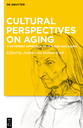 Cultural Perspectives on Aging