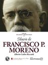 Ideario de Francisco P. Moreno