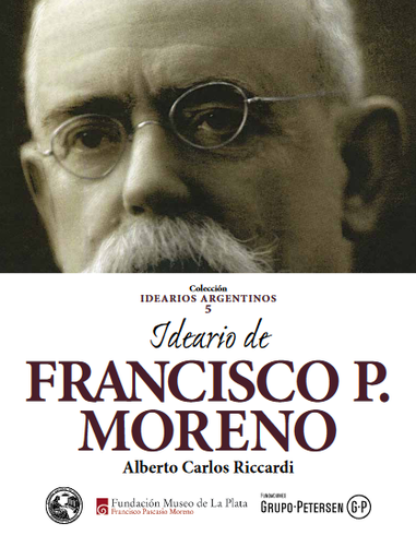 Ideario de Francisco P. Moreno