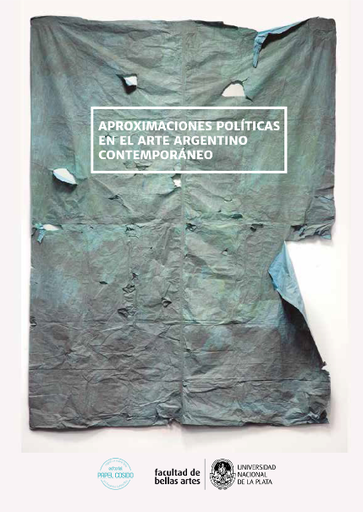 Aproximaciones políticas en el arte contemporáneo