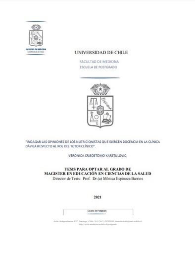 Indagar las opiniones de los nutricionistas que ejercen docencia en la Clínica Dávila respecto al rol del tutor clínico