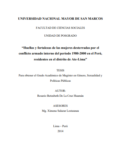 Huellas y fortalezas de las mujeres desterradas por el conflicto armado interno del período 1980-2000