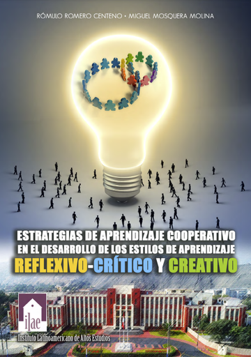 Estrategias de aprendizaje cooperativo en el desarrollo de los estilos de aprendizaje reflexivo-crítico y creativo