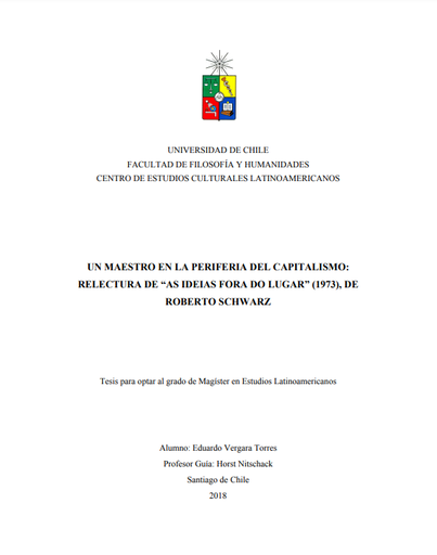 Un maestro en la periferia del capitalismo: relectura de &quot;As ideias fora do lugar&quot; (1973), de Roberto Schwarz